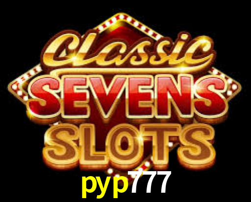 pyp777: Seu Cassino Premiado com Pagamentos Rápidos